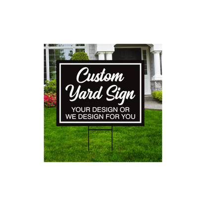 Custom Lawn Sign Yard Sign